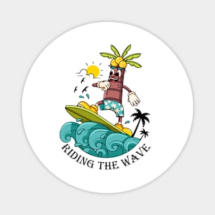 Riding the Wave, a coconut tree cartoon mascot who surfs the waves Magnet